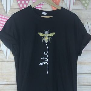 Let it Bee T-shirt